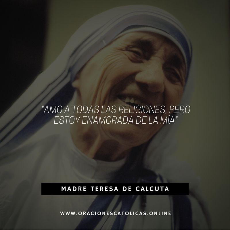 Frases de la Madre Teresa de Calcuta